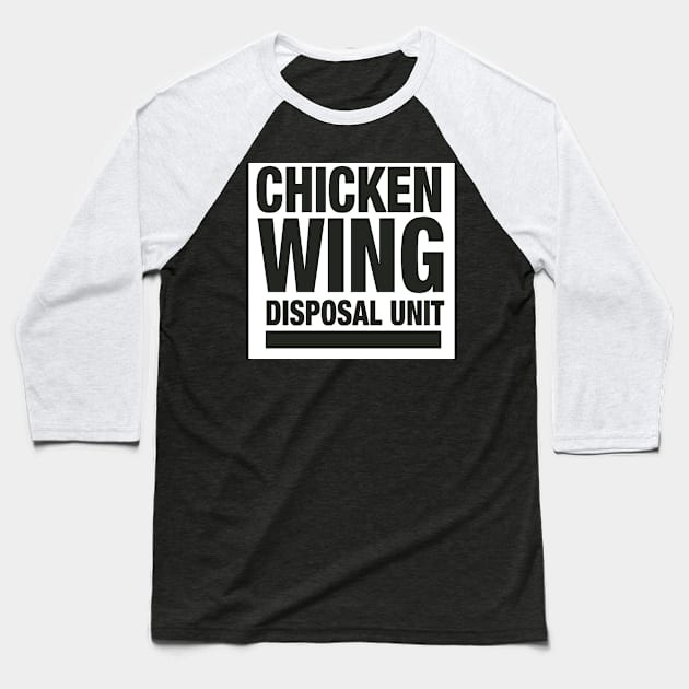 CHICKEN WING DISPOSAL T SHIRT Baseball T-Shirt by JDB STORE